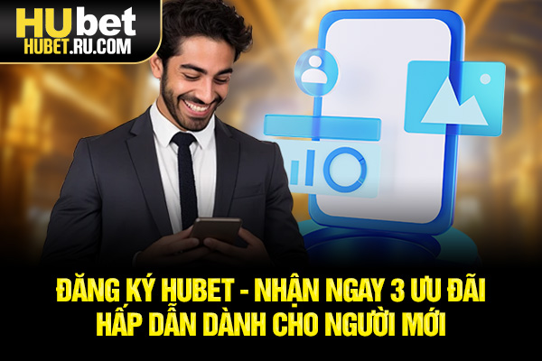 Đăng ký HUBET